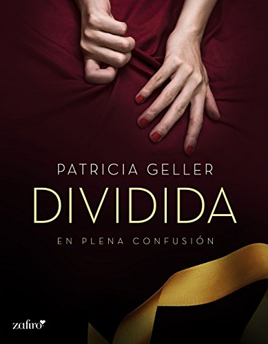 Audiolibro En plena confusión: Dividida [1] – Patricia Geller