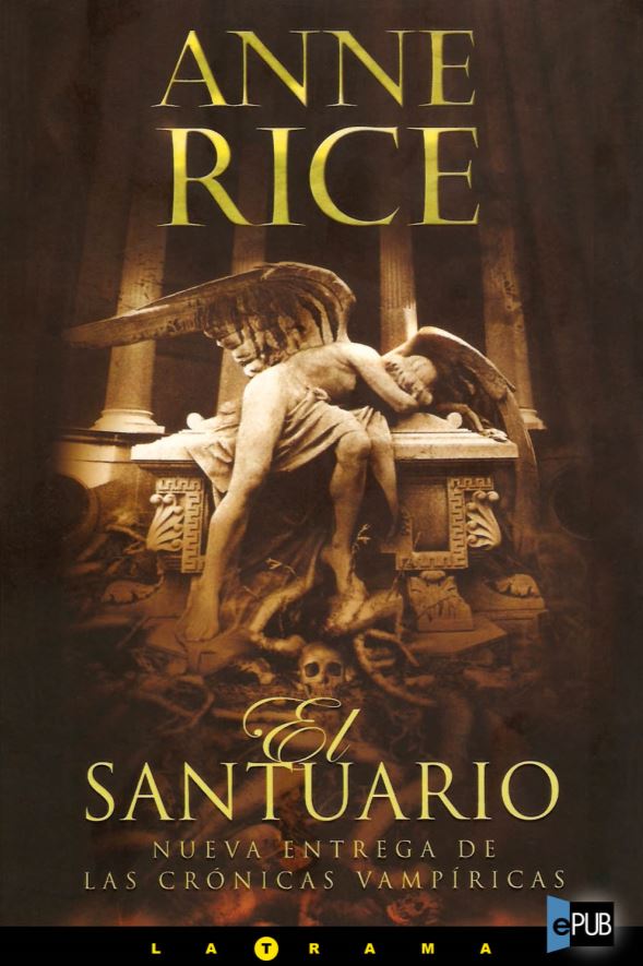 Libro de audio Crónicas Vampíricas: El Santuario [9] – Anne Rice