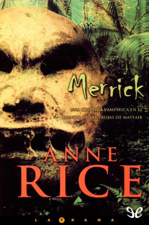 Libro de audio Crónicas Vampíricas: Merrick [7] – Anne Rice