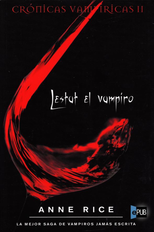 Libro de audio Crónicas Vampíricas: Lestat el Vampíro [2] – Anne Rice