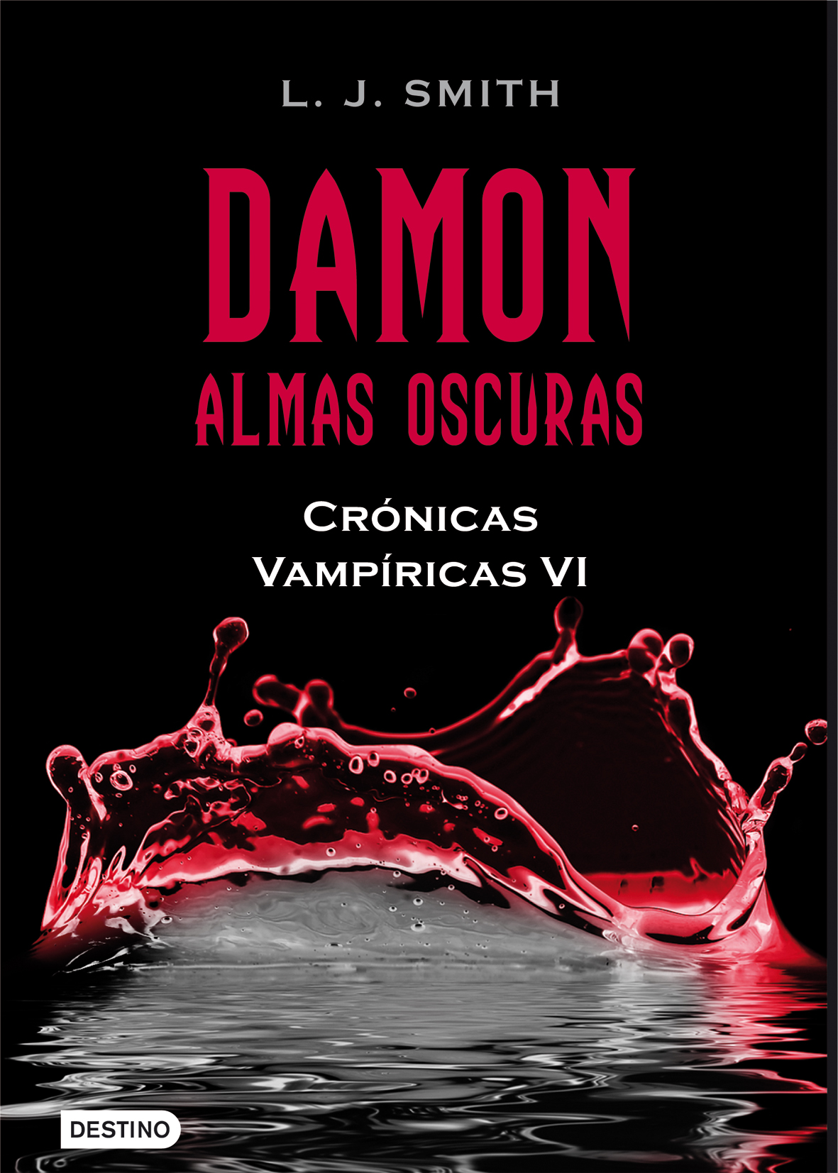 Libro de audio Crónicas Vampíricas: Damon. Almas Oscuras [6] – L.J. Smith