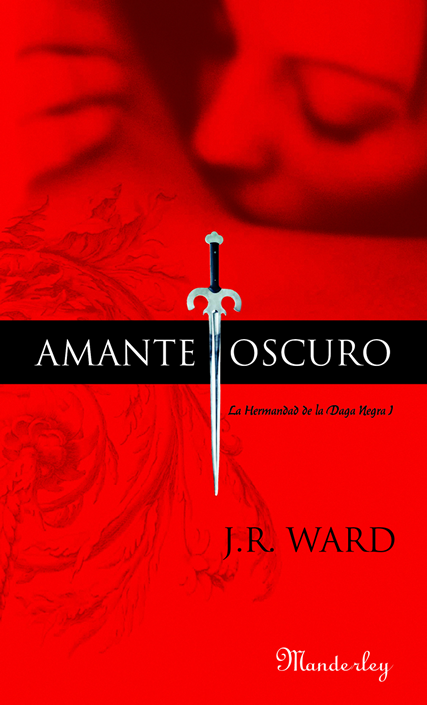 Libro de audio La hermandad de la daga negra: Amante oscuro [1] – J. R. Ward