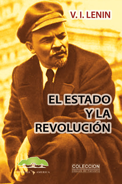 Libro de audio El Estado y la Revolución – Vladirmir Ilich Lenin
