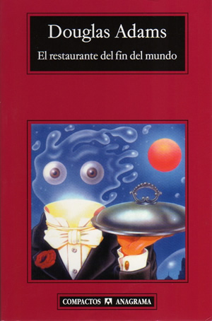 Libro de audio Guía del autoestopista galáctico: El restaurante del fin del mundo [2] – Douglas Adams